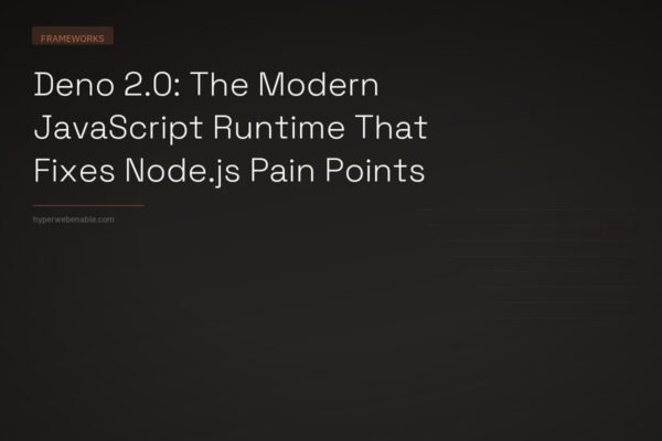 Deno 2.0: The Modern JavaScript Runtime That Fixes Node.js Pain Points
