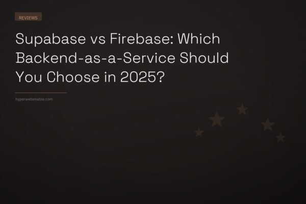 Supabase vs Firebase: Which Backend-as-a-Service Should You Choose in 2025?