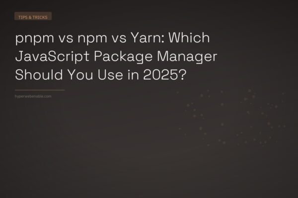 pnpm vs npm vs Yarn: Which JavaScript Package Manager Should You Use in 2025?