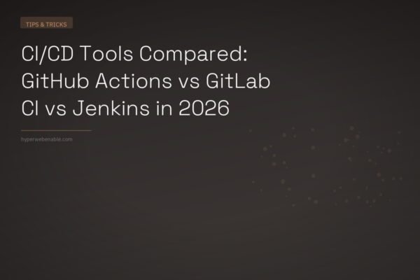 CI/CD Tools Compared: GitHub Actions vs GitLab CI vs Jenkins in 2026